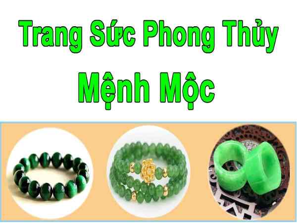 Chọn màu sắc trang sức thích hợp cho người Mệnh Mộc