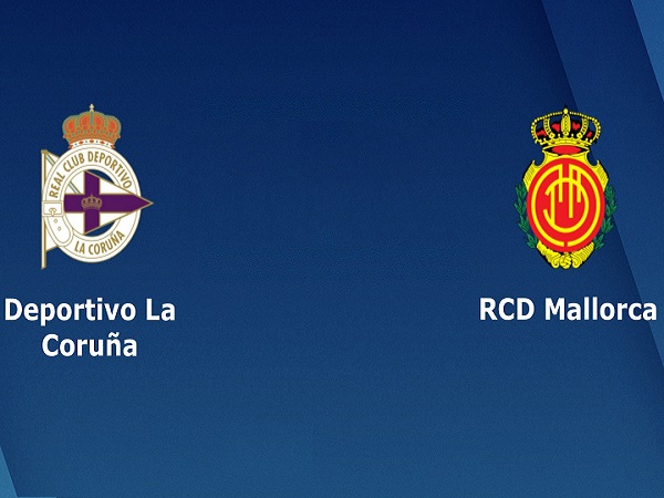 Nhận định Deportivo vs Mallorca, 2h00 ngày 28/05