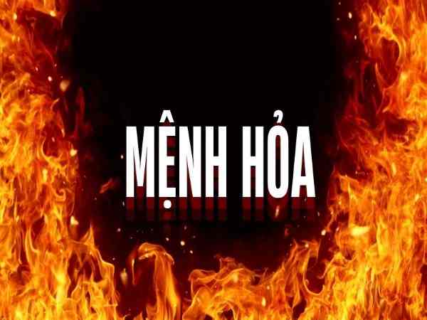 Tổng quan về người mệnh Hỏa Tổng quan về người mệnh Hỏa