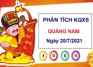 Phân tích KQXSQNM ngày 20/7/2021