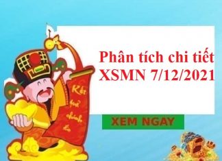 Phân tích chi tiết KQXSMN 7/12/2021
