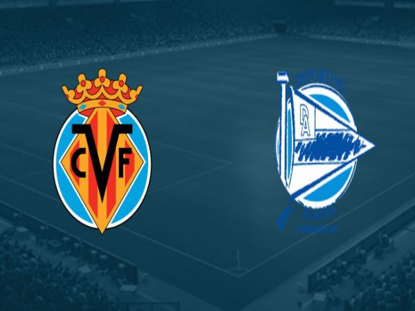 Dự đoán kèo Villarreal vs Alaves, 1h00 ngày 22/12 - La Liga