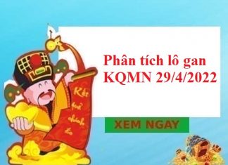 Phân tích lô gan KQMN 29/4/2022
