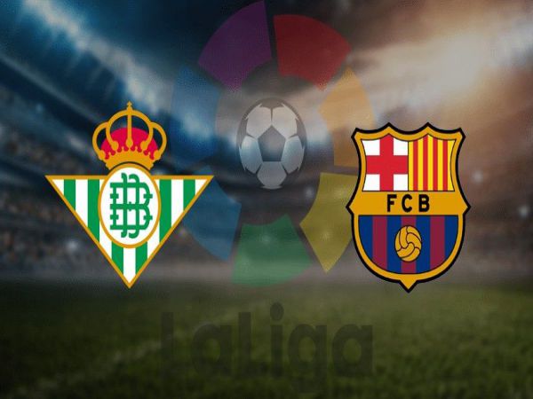 Dự đoán kèo Betis vs Barcelona, 2h00 ngày 8/5 - La Liga