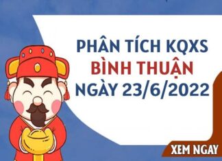 Phân tích kết quả XSBTH ngày 23/6/2022
