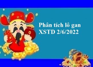 Phân tích lô gan XSTD 2/6/2022