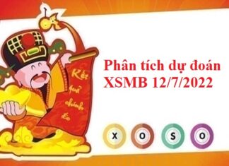 Phân tích dự đoán KQXSMB 12/7/2022