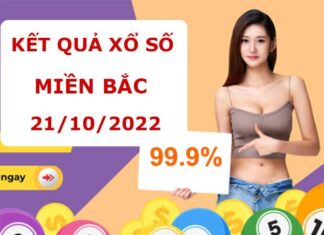 Phân tích kết quả sổ xố miền Bắc ngày 21/10/2022 thứ 6
