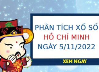 Phân tích xổ số Hồ Chí Minh ngày 5/11/2022 thứ 7 hôm nay Phân tích xổ số Hồ Chí Minh ngày 5/11/2022 thứ 7 hôm nay