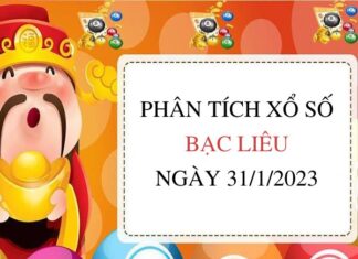 Phân tích xổ số Bạc Liêu ngày 31/1/2023 thứ 3 hôm nay Phân tích xổ số Bạc Liêu ngày 31/1/2023 thứ 3 hôm nay
