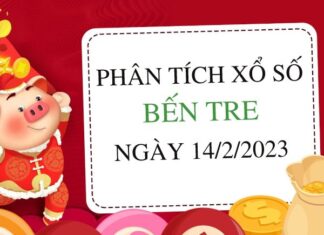 Phân tích xổ số Bến Tre ngày 14/2/2023 thứ 3 hôm nay Phân tích xổ số Bến Tre ngày 14/2/2023 thứ 3 hôm nay