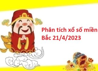 Phân tích xổ số miền Bắc 21/4/2023 hôm nay Phân tích xổ số miền Bắc 21/4/2023