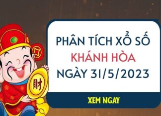 Phân tích xổ số Khánh Hòa ngày 31/5/2023 thứ 4 hôm nay Phân tích xổ số Khánh Hòa ngày 31/5/2023 thứ 4 hôm nay