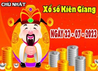 Phân tích XSKG ngày 23/7/2023 - Phân tích KQ xổ số Kiên Giang chủ nhật