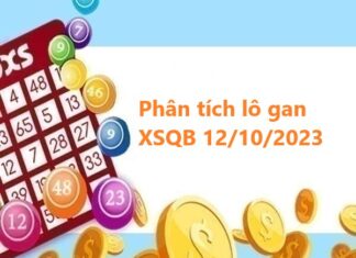 Phân tích lô gan XSQB 12/10/2023