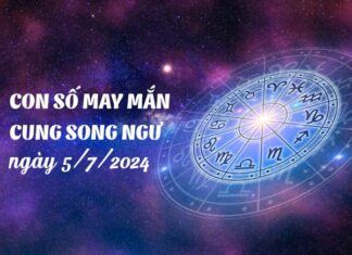 Con số may mắn của cung Song Ngư ngày 5/7/2024