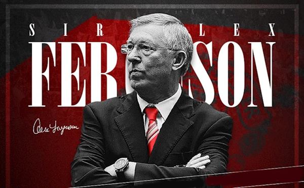 Sir Alex Ferguson - HLV huyền thoại