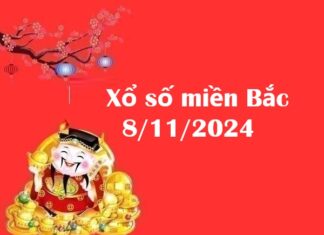 Xổ số miền Bắc 8/11/2024