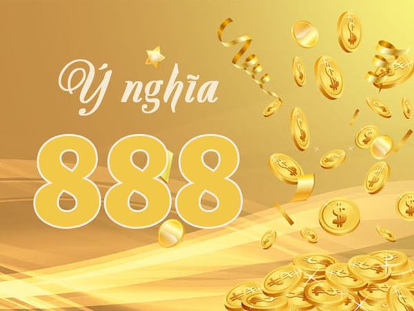 3 số 8 có ý nghĩa gì? 3 số 8 có ý nghĩa gì?