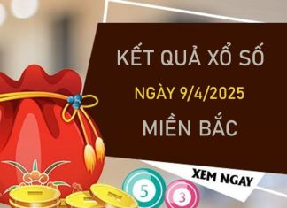 Phân tích KQXSMB 9/4/2025 thống kê số đẹp miền Bắc