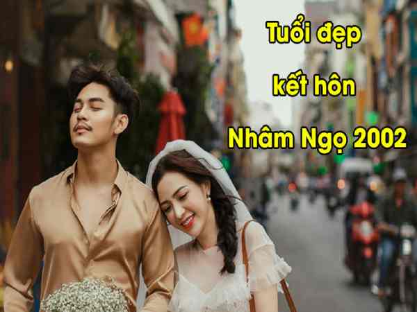 Nữ sinh năm 2002 hợp tuổi gì?