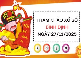 Tham khảo xổ số Bình Định ngày 27/11/2025