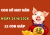 Con số may mắn hôm nay 26/4/2026 chủ nhật của 12 con giáp